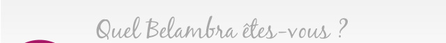 Quel Belambra etes vous